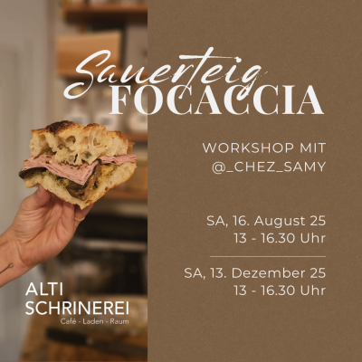 Sauerteig Focaccia Workshop Sauerteig Focaccia Workshop